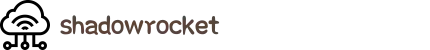 小火箭 Shadowrocket | 智能匹配最优线路，畅快上网